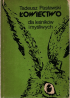 Łowiectwo dla leśników i myśliwych