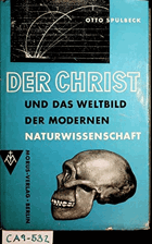 Der Christ und das Weltbild der modernen Naturwissenschaft. Sieben Vorträge über Grenzfragen aus ...