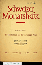 Schweizer Monatshefte. Föderalismus in der heutigen Welt
