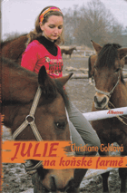 Julie na koňské farmě