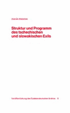 Struktur und Programm des tschechischen und slowakischen Exils