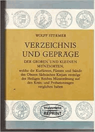 Verzeichnis und Gepräge der groben und kleinen Münzsorten, welche die Kurfürsten, Fürsten und ...