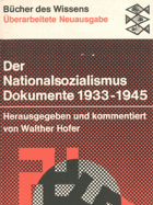 Der Nationalsozialismus. Dokumente 1933-1945