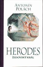HERODES židovský král