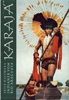 Karaja. Indianer vom Rio Araguaia.