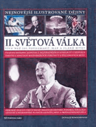 II. světová válka - vylíčení historie jednoho z nejstrašnějších konfliktů v dějinách ...