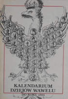 Kalendarium Dziejów Wawelu do roku 1905
