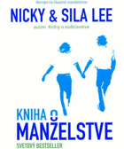 Kniha o manželstve. Nicky a Sila Lee