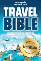 Travel Bible. Novák, Petr; Vinš, Matouš