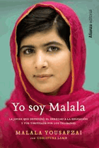 Yo soy Malala - la joven que defendió el derecho a la educación y fue tiroteada por los talibanes