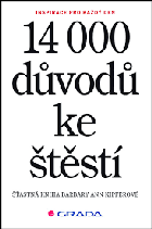 14 000 důvodů ke štěstí - šťastná kniha Barbary Ann Kipferové