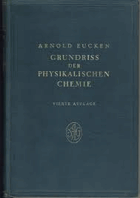 Grundriss der physikalischen Chemie