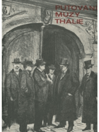 Putování múzy Thálie - 100 let stálého českého divadla v Brně