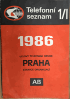 Telefonní seznam 1/I. Uzlový telefonní obvod Praha stanice organizací AB