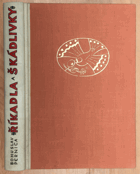 Říkadla, škádlivky, lidové hry a písně - Moravské Horácko a Podhorácko. 1