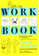 Workbook. Prac. kn. k učeb. Come and Play