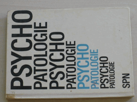 Psychopatologie - učebnice pro vysoké školy