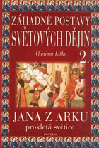 Jana z Arku - prokletá světice?