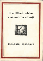 Havlíčkobrodsko v národním odboji 1914-1918 a 1938-1945