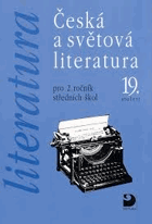 Česká a světová literatura 19. století pro 2. ročník středních škol