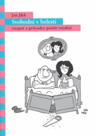 Svobodní v bolesti - stopař a průvodce pouští vztahů
