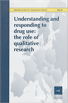 Understanding and Responding to Drug Use