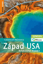 Západ USA - národní parky. Turistický průvodce
