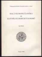 Malá filosofie člověka a slovník filosofických pojmů
