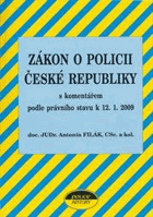Zákon o Policii České republiky - s komentářem podle právního stavu k 12.1.2009