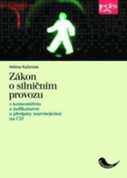 Zákon o silničním provozu s komentářem a judikaturou a předpisy související