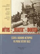 Mýtus - Realita - Identita, Státní a národní metropole po první světové válce
