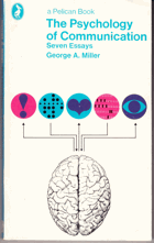 The psychology of communication - seven essays