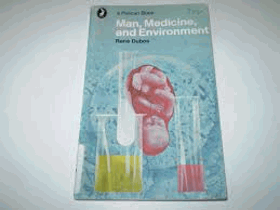 Man, Medicine And Environment