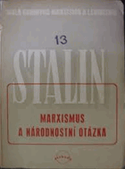 Marxismus a národnostní otázka.
