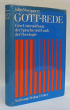Gott- Rede. Eine Untersuchung der Sprache und Logik der Theologie