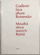 God'aver lava phure Romendar - Moudrá slova starých Romů