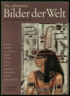 Die schönsten Bilder der Welt 1 - Von Altamira bis Rom