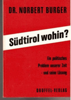 Südtirol - wohin?