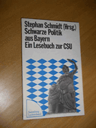 Schwarze Politik aus Bayern. Ein Lesebuch zur CSU.