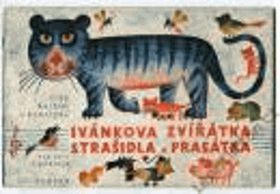 Ivánkova zvířátka, strašidla a prasátka