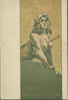 Z novel Eduarda Roda. I, Tři srdce.