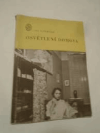 Osvětlení domova.