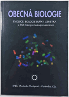 Obecná biologie - středoškolská učebnice - evoluce, biologie buňky, genetika