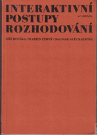 Interaktivní postupy rozhodování.