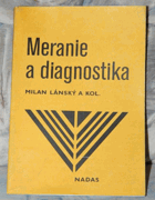 Meranie a diagnostika