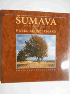 Šumava & Karel Klostermann