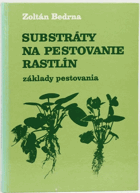 Substráty na pestovanie rastlín