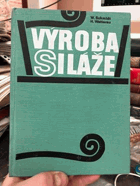 Výroba siláže.