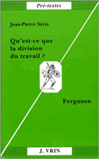 Qu'est-ce que la division du travail? Ferguson