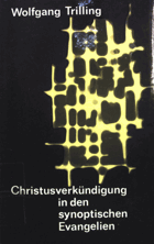 Christusverkündigung in den synoptischen Evangelien.